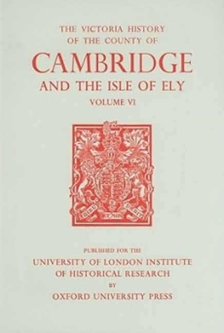 Book cover image for A History of the County of Cambridge and the Isle of Ely ISBN: 9780197227466